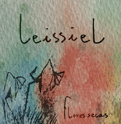 Leissiel - ep "Flores secas" FyN-1004 - Flor y Nata Records