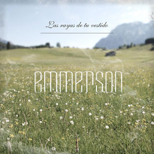 Emmerson - epcd "Las rayas de tu vestido" - FyN-1003 - Flor y Nata Records