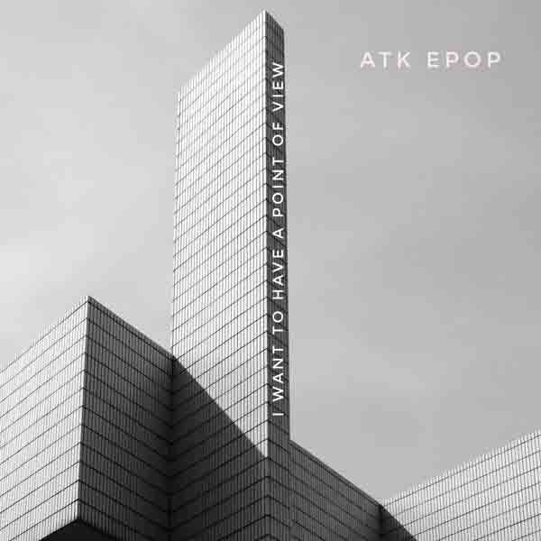 ATK Epop - I Want to have a point of view