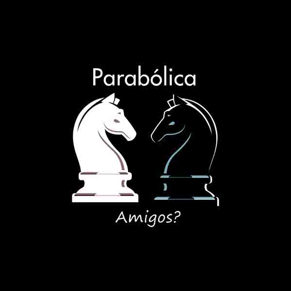 Parabolica - Amigos?