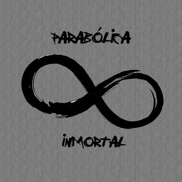 Parabolica - Inmortal