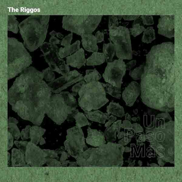 The Riggos - Un Paso Más