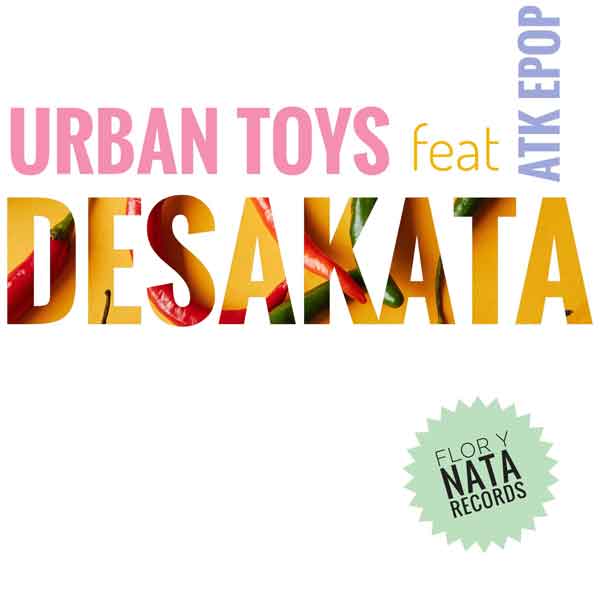 Urban Toys feat ATK Epop - Desakata