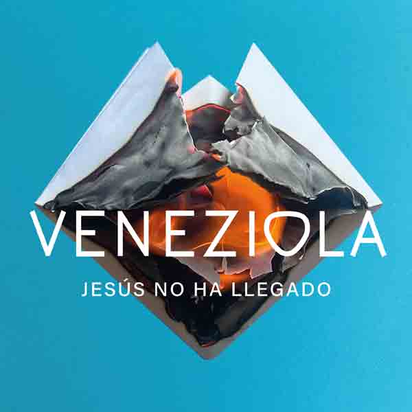 Veneziola - Jesús no ha llegado