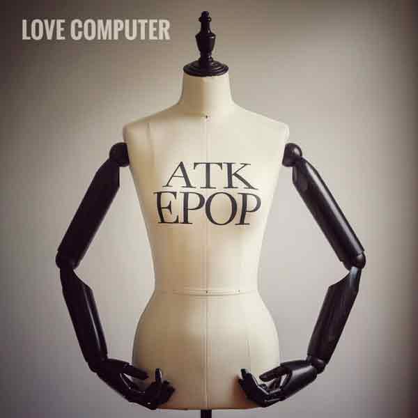 ATK Epop Love Computer