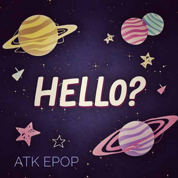 ATK EPOP - Hello ?