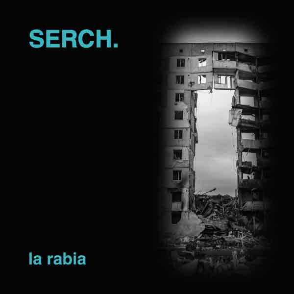 SERCH - La Rabia